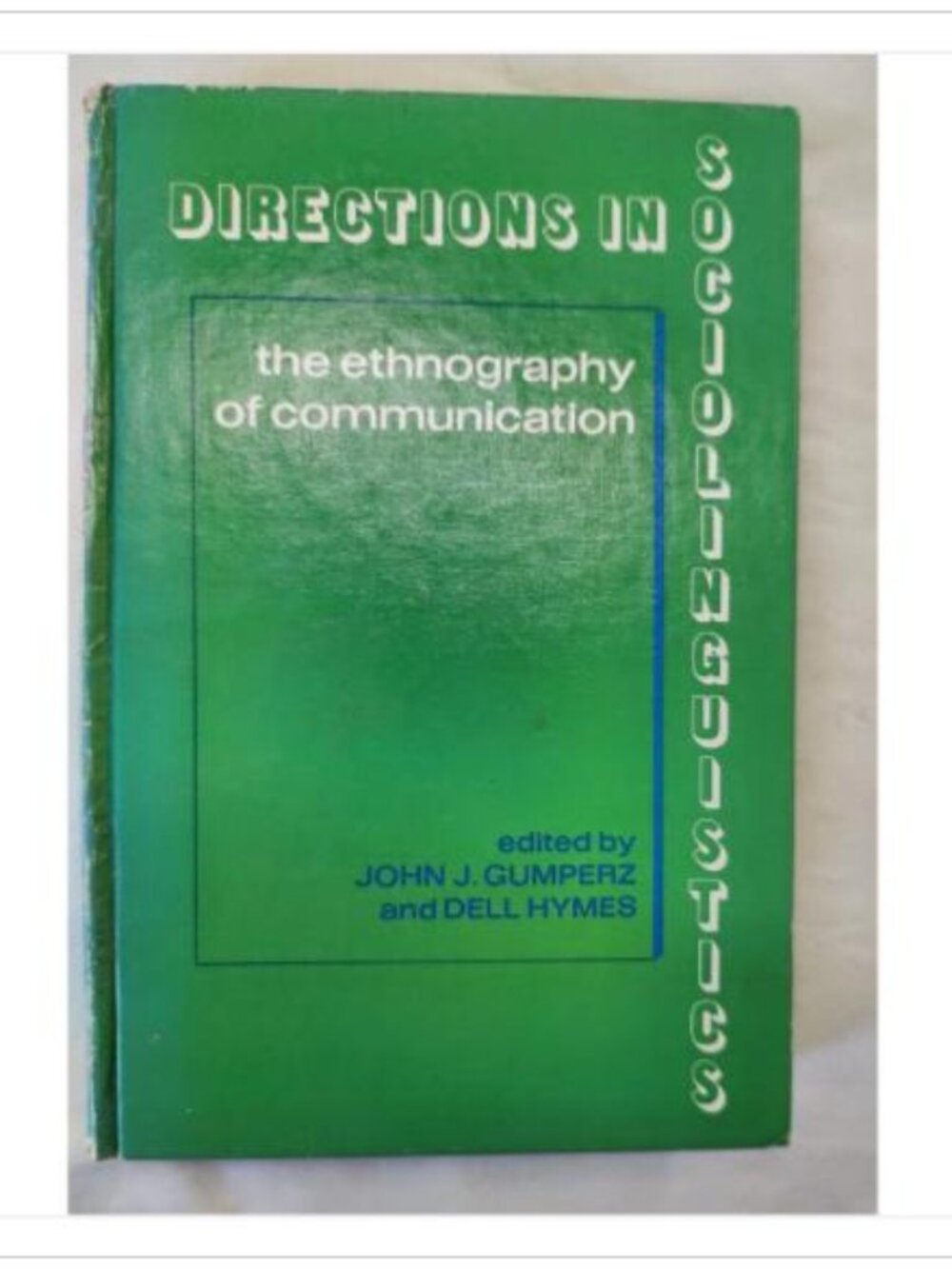 Directions in Sociolinguistics Ethnography of Communication Holt 1st 1972 PB